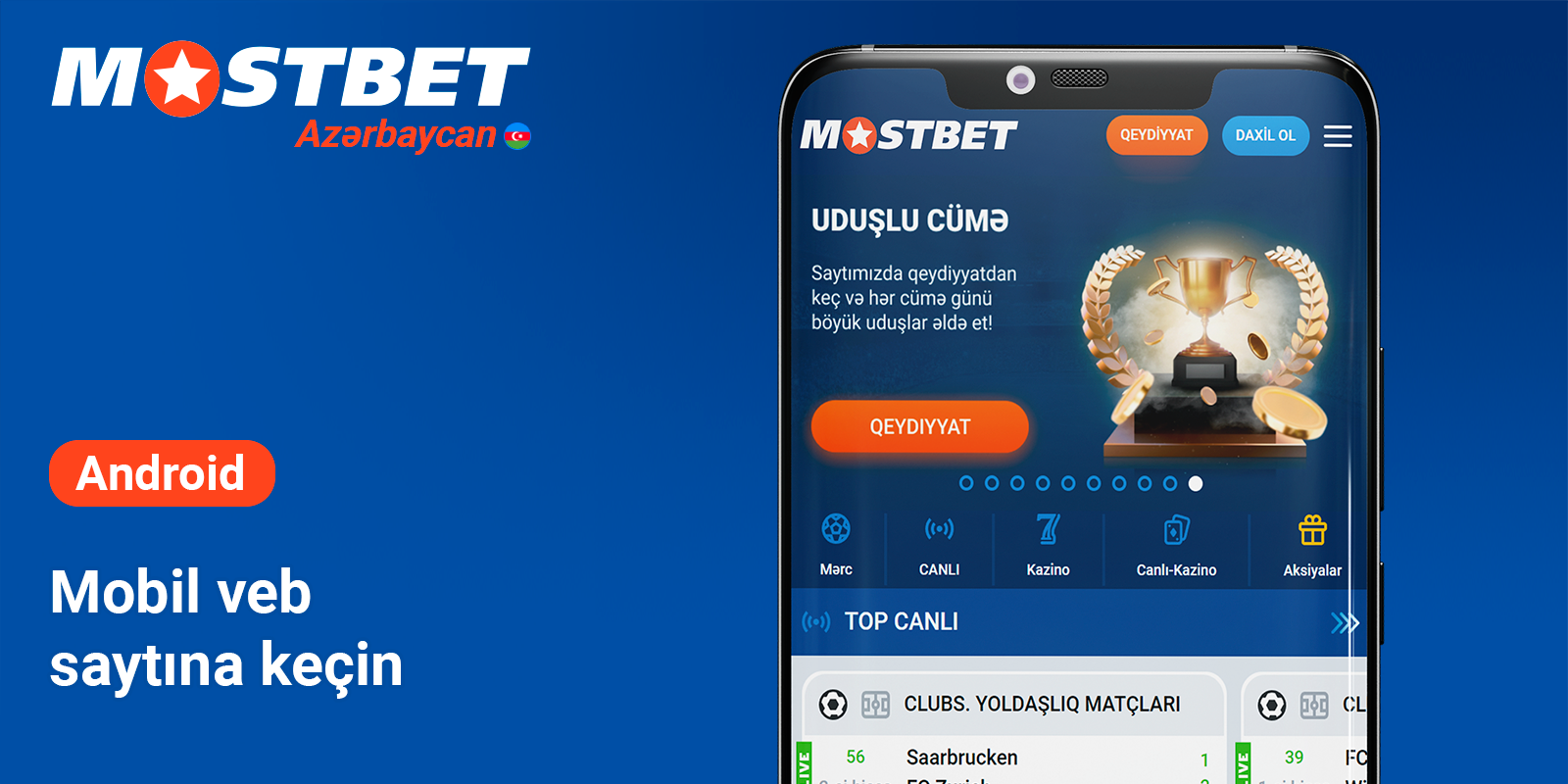 Android-də Mostbet AZ rəsmi saytını açın