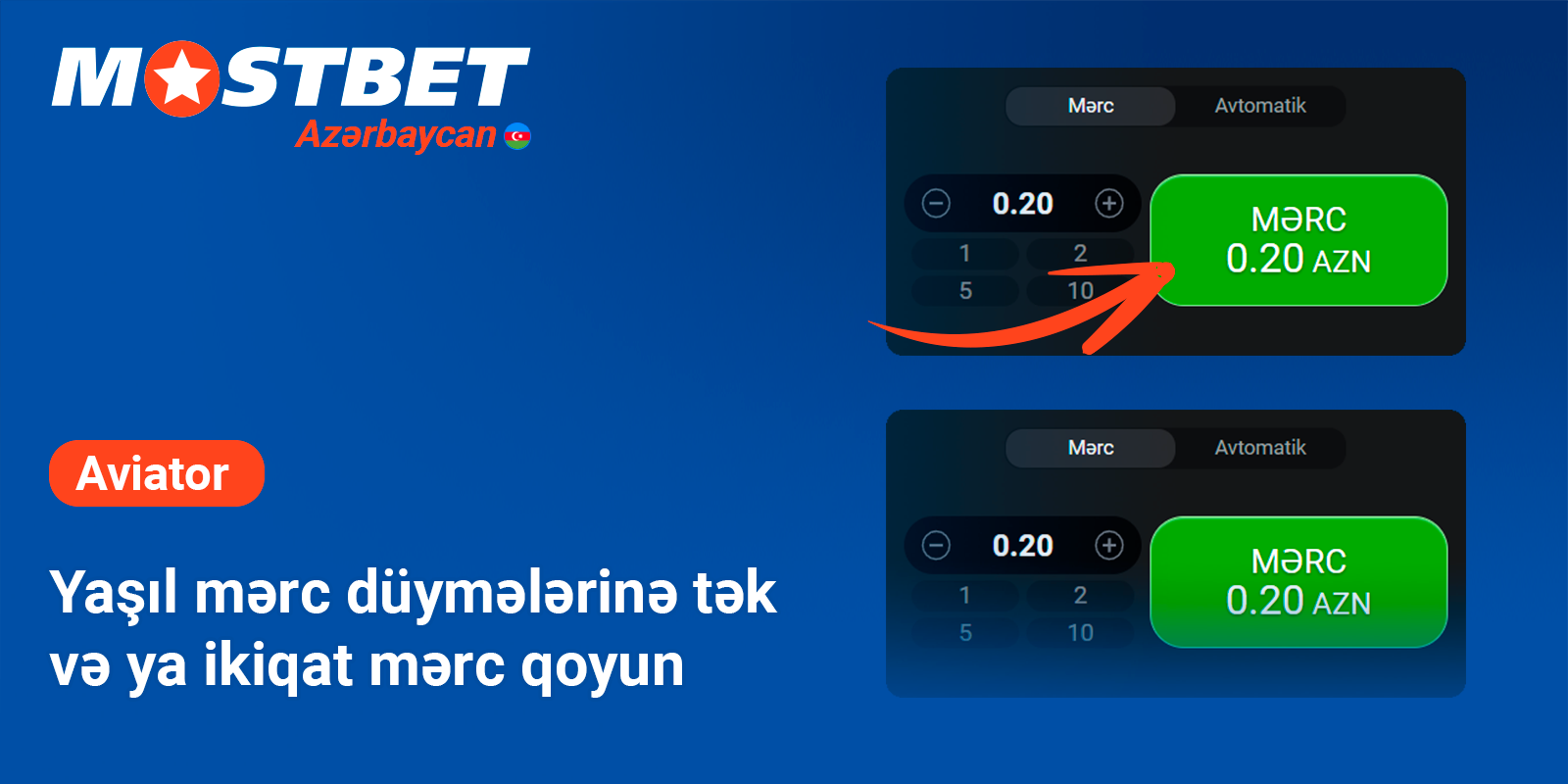 Yaşıl düyməyə klikləməklə mərc qoyun - Mostbet Aviator