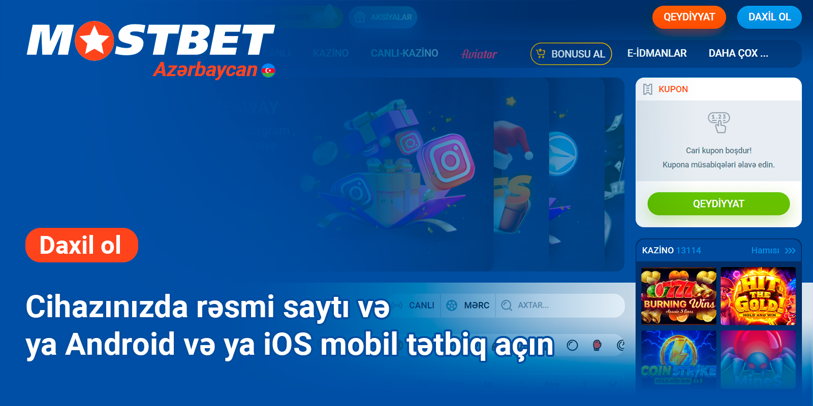 Bonuslar qazanmaq üçün Mostbet Veb saytını açın