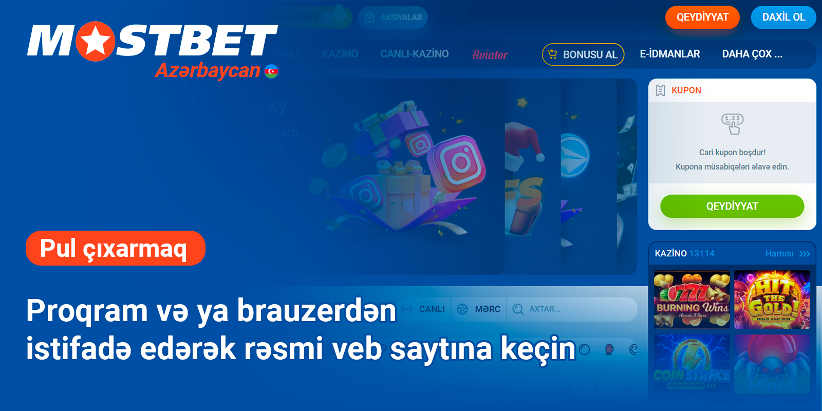 Pul çıxarmaq üçün Mostbet Veb saytına daxil olun
