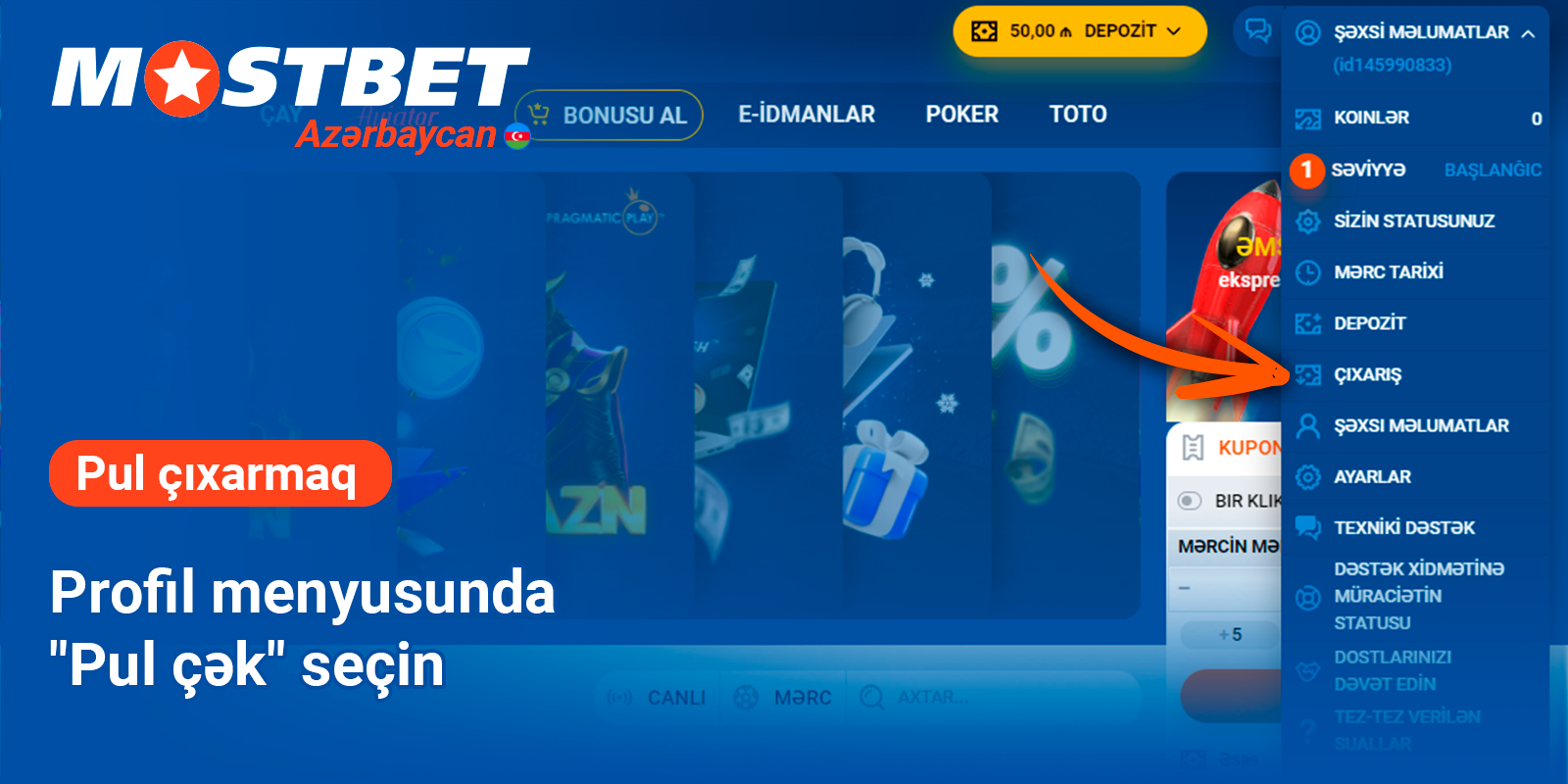 Profil menyusunda "Çıxarma" düyməsini sıxın - Mostbet