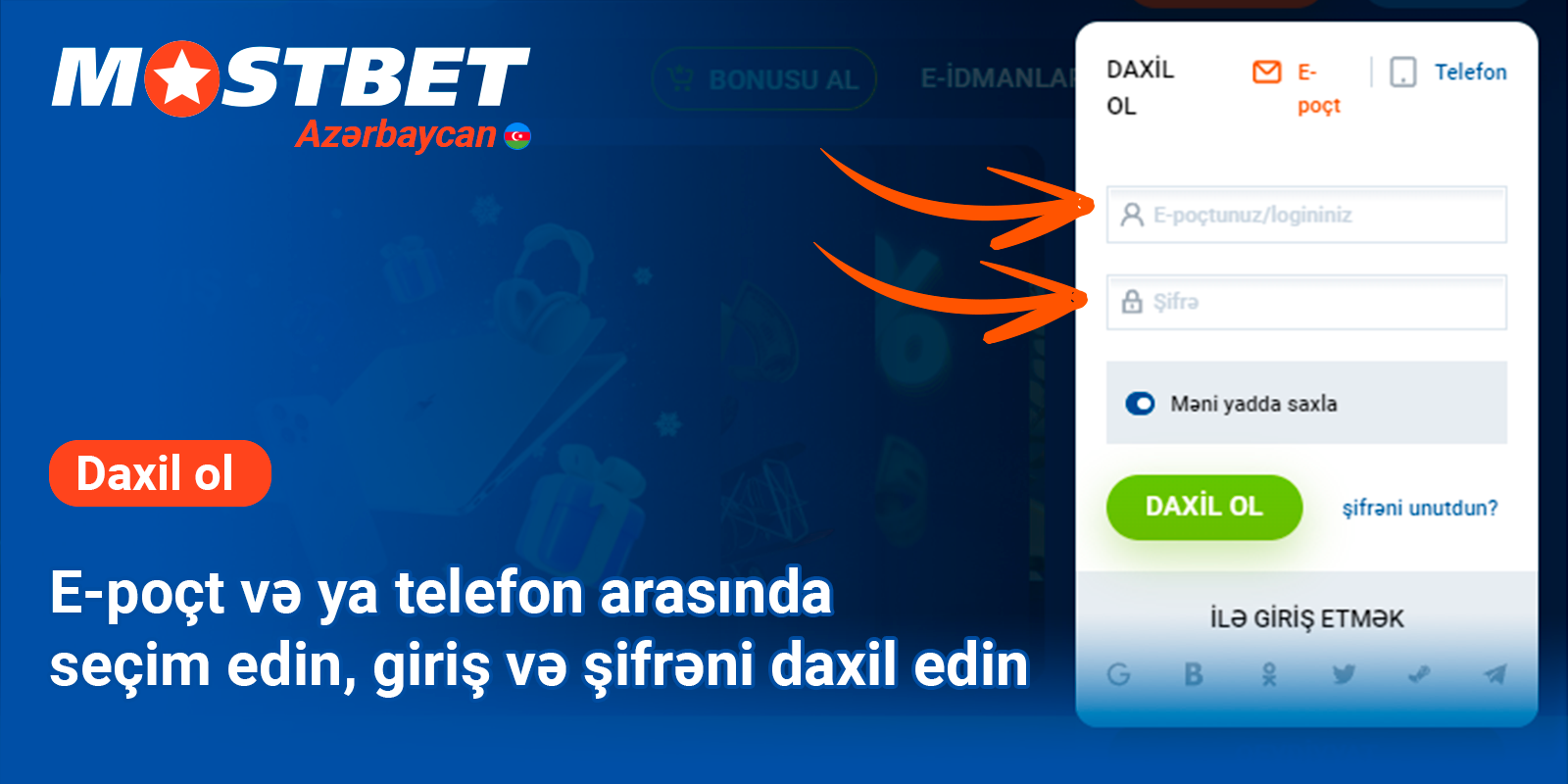 Login və parolunuzu daxil edin - Mostbet