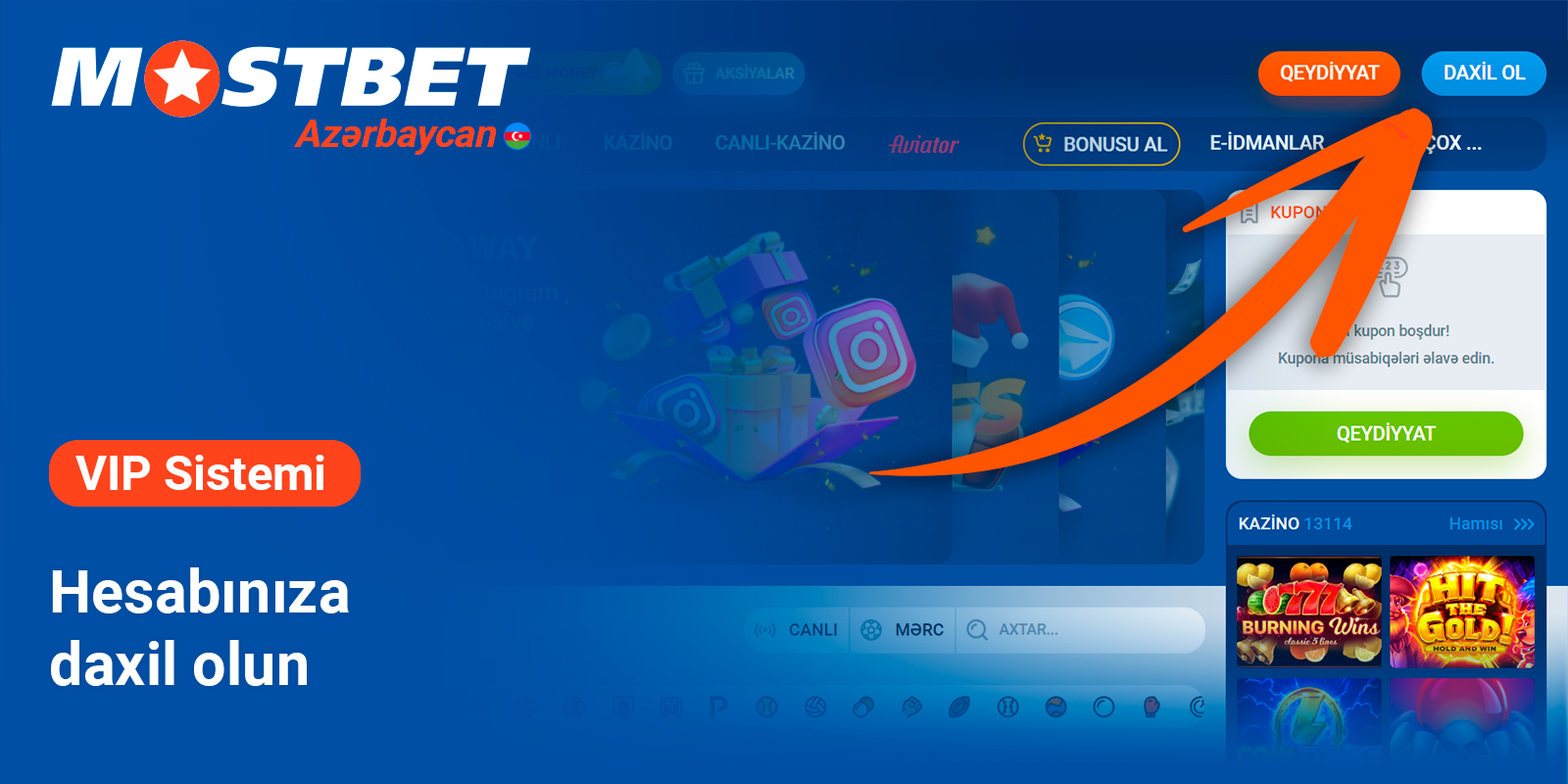 VIP Proqramına qoşulmaq üçün Mostbet hesabınıza daxil olun